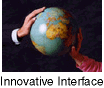 Innovative User Interface